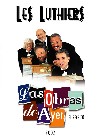 Les Luthiers: Las Obras de Ayer