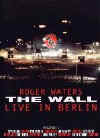 Roger Waters: The Wall, Live in Berlin