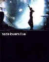 Sade: Sade Lovers, Live