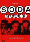 Soda Stereo: Una Parte de la Euforia