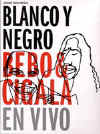Bebo & Cigala en Vivo: Blanco y Negro