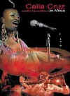 Celia Cruz & The Fania Allstars: In Africa