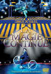 Cirque Du Soleil: La Magie Continue