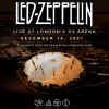 Led Zeppelin: O2 Arena London