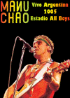 Manu Chao: En Vivo All Boys 2005